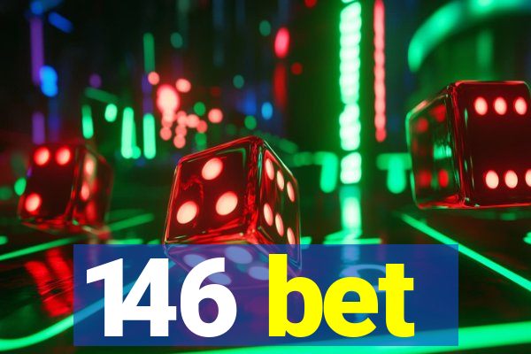 146 bet